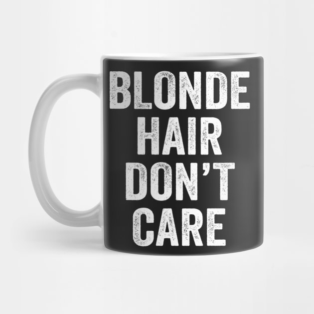 Blonde Hair Don't Care by Kyandii